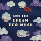 Watch Amy Lee's 'Dream Too Much' Longform Music Video, Streaming Now!