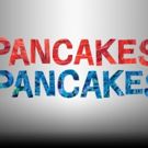 PANCAKES, PANCAKES! to Make World Premiere at Alliance Theatre