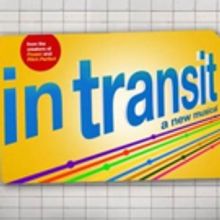 A Cappella Musical IN TRANSIT Begins Tonight on Broadway