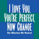 Opening Night 20 Years Ago: I LOVE YOU, YOU'RE PERFECT, NOW CHANGE