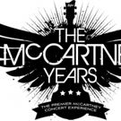 Coral Springs Center for the Arts to Present THE McCARTNEY YEARS, 2/10