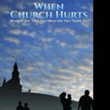 WHEN CHURCH HURTS is Released