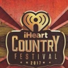 Country Music's Biggest Superstars Set for 4th Annual IHEARTCOUNTRY FESTIVAL