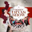 Milford Arts Council & Pantochino to Present THE DOZEN DIVAS