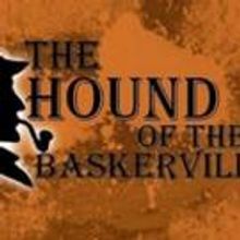 THE HOUND OF THE BASKERVILLES Starts Investigations Tonight at FST