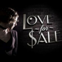 LOVE FOR SALE Extended Through March 3 at Soho Playhouse