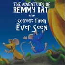 Kimberly Weaver Launches 'The Adventures of Remmy Rat in the Scariest Thing Ever…