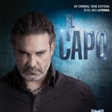 Telemundo to Premiere Action-Packed Series EL CAPO, Today