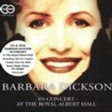 BARBARA DICKSON: LIVE AT THE ROYAL ALBERT HALL CD/DVD Out Today