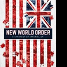 NEW WORLD ORDER- A Strategy of Imperialism is Released