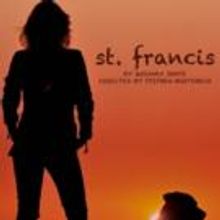 Hey Jonte! Productions' ST. FRANCIS to Premiere at FringeNYC 2015