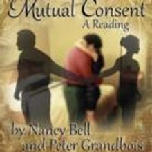 CSULB Theatre Arts to Host Reading of MUTUAL CONSENT, 9/3