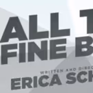 ALL THE FINE BOYS, Starring Abigail Breslin, Opens Tonight Off-Broadway