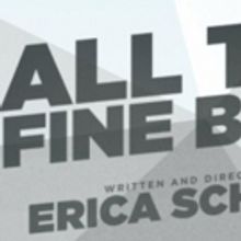 ALL THE FINE BOYS, Starring Abigail Breslin, Begins on Valentine's Day Off-Broadway; 