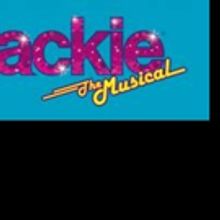 JACKIE THE MUSICAL UK Tour Names Full Company