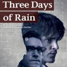 THREE DAYS OF RAIN Set to Open in Chicago