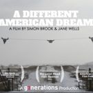 Documentary Film A DIFFERENT AMERICAN DREAM to Make North American Debut at Cinema Village