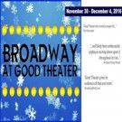 Good Theater to Present 13th Edition of BROADWAY AT GOOD THEATER
