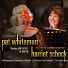 Pat Whiteman & Harriet Schock to Reprise Hit Show at E-Spot Lounge