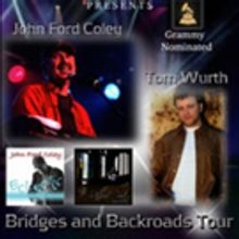 John Ford Coley & Tom Wurth Announce 2017 'Bridges & Backroads' Tour