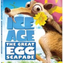 ICE AGE: THE GREAT EGG-SCAPADE Arrives on DVD Today
