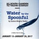 WATER BY THE SPOONFUL Opens Next Week
