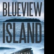 'Blueview Island' Announces New Marketing Campaign
