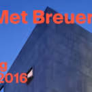 The Met Breuer to Open This March with Special Programs