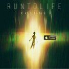 Award Winning Alternative Rock Band RUNTOLIFE Releases VOLUME I of New Self-Titled…