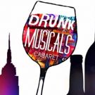 Drunk Musicals to Premiere WASTED: THE UNTOLD STORY OF SOME DRUNK BITCHES FROM OZ