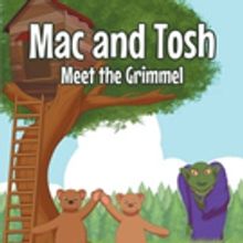 Tina M. Wingfield Shares 'Mac and Tosh Meet the Grimmel'