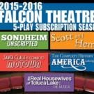 SONDHEIM UNSCRIPTED and More Set for Falcon Theatre's 2015-16 Season