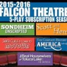 SONDHEIM UNSCRIPTED and More Set for Falcon Theatre's 2015-16 Season