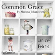 Pacific Theatre to Stage COMMON GRACE This Winter