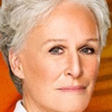 Take Five! Spend Your Good Friday with Glenn Close