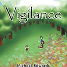 Michael Edwards Releases VIGILANCE