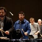 So Percussion to Perform New Music by Glenn Kotche, Shara Worden & Steven Mackey…
