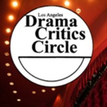 The Los Angeles Drama Critics Circle Announces 47th Annual Awards Winners