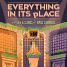 EVERYTHING IN ITS PLACE: THE LIFE & SLIMES OF MARC SUMMERS Up Next at Adirondack…