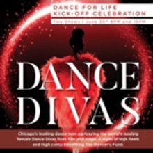 Dance for Life Chicago Announces Lineup for DANCE DIVAS 2017 Kickoff Party