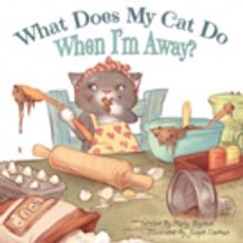 Marcy Boynton Releases WHAT DOES MY CAT DO WHEN I'M AWAY?
