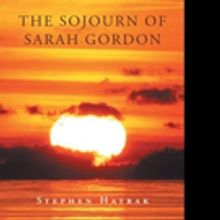 Stephen Hatrak Shares THE SOJOURN OF SARAH GORDON