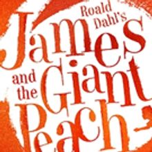 Coronado Playhouse and Pickwick Players present JAMES AND THE GIANT PEACH