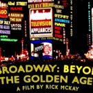 Rick McKay's BROADWAY: BEYOND THE GOLDEN AGE Premieres Tonight at 2016 Palm Springs I