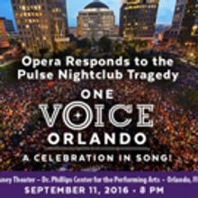 Opera Responds to Pulse Tragedy with ONE VOICE ORLANDO Benefit on 9/11