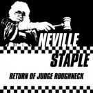 Original Rude Boy Neville Staple Returns as JUDGE ROUGHNECK on New Studio Album