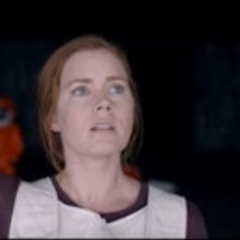 VIDEO: First Look - Amy Adams Stars in Sci-Fi Drama ARRIVAL