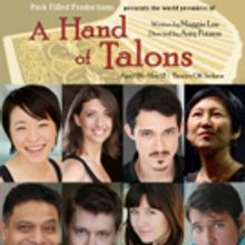 Pork Filled Productions to Present A HAND OF TALONS