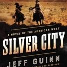 Jeff Guinn to Release SILVER CITY, Third Book in 'Cash McLendon' Series, 1/24