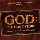 BWW Review: What Would You Ask Satan About GOD, THE EARLY YEARS?